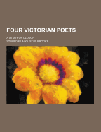 Four Victorian Poets; A Study of Clough