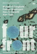 Fourfront: Contemporary Stories Translated from the Irish - O Conghaile, Micheal, and Titley, Alan, and Breathnach, Padraic