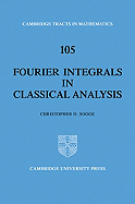 Fourier Integrals in Classical Analysis - Sogge, Christopher D.