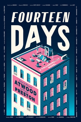 Fourteen Days: A Collaborative Novel - Authors Guild, The, and Atwood, Margaret, and Preston, Douglas