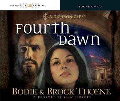 Fourth Dawn - Thoene, Bodie, Ph.D., and Thoene, Brock, Ph.D., and Barrett, Sean (Performed by)