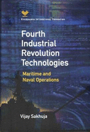 Fourth Industrial Revolution Technologies: Maritime and Naval Operations