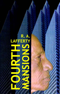 Fourth Mansions - Lafferty, R A