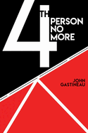 Fourth Person No More: Volume 1