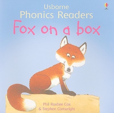 Fox on a Box - Cox, Phil Roxbee, and Tyler, Jenny (Editor), and Grant, Marlynne (Consultant editor)