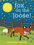 Fox on the Loose!