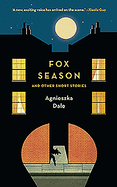Fox Season: and Other Short Stories