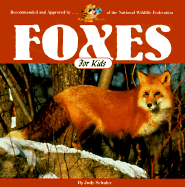 Foxes for Kids - Schuler, Judy