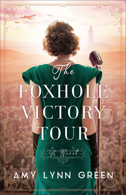 Foxhole Victory Tour - Green, Amy Lynn