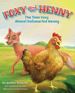 Foxy and Henny: The Time Foxy Almost Outsmarted Henny