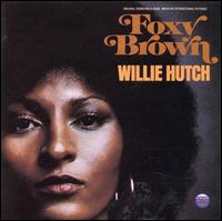 Foxy Brown [Original Soundtrack] - Willie Hutch