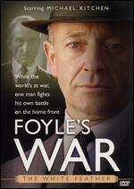 Foyle's War: The White Feather - 