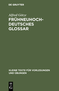 Frhneuhochdeutsches Glossar