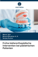 Fr?he kieferorthop?dische Intervention bei p?diatrischen Patienten