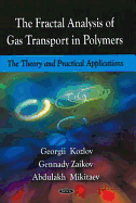 Fractal Analysis of Gas Transport in Polymers