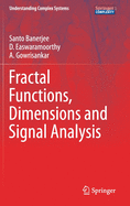 Fractal Functions, Dimensions and Signal Analysis