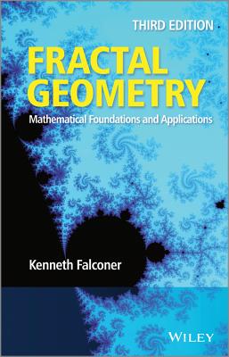 Fractal Geometry: Mathematical Foundations and Applications - Falconer, Kenneth