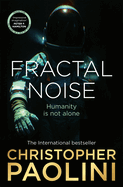 Fractal Noise: A thrilling novel of first contact and a Sunday Times bestseller