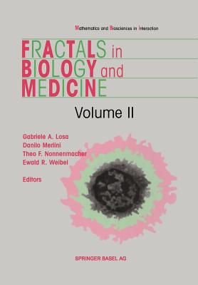 Fractals in Biology and Medicine - Losa, G (Editor), and Nonnenmacher, T (Editor), and Merlini, D (Editor)