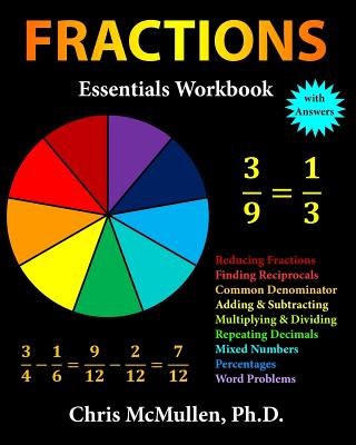 Fractions Essentials Workbook with Answers - McMullen, Chris