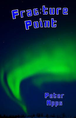 Fracture Point - Apps, Peter