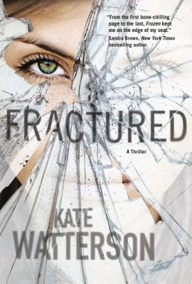 Fractured: An Ellie Macintosh Thriller - Watterson, Kate