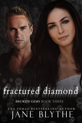 Fractured Diamond - Blythe, Jane