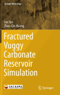 Fractured Vuggy Carbonate Reservoir Simulation