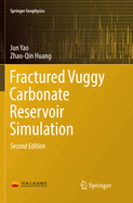 Fractured Vuggy Carbonate Reservoir Simulation