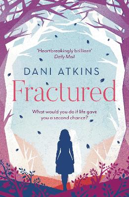 Fractured - Atkins, Dani
