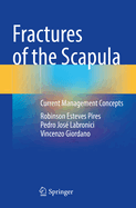 Fractures of the Scapula: Current Management Concepts