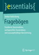 Fragebgen: Fundierte Konstruktion, sachgerechte Anwendung und aussagekrftige Auswertung