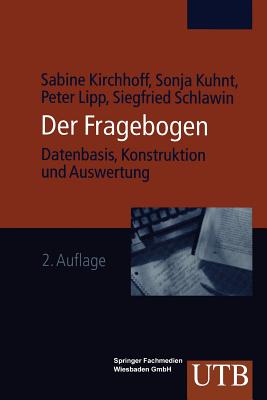 Fragebogen: Datenbasis. Konstruktion. Auswertung - Kirchhoff, Sabine