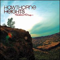 Fragile Future - Hawthorne Heights