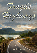 Fragile Highways