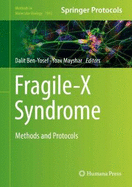 Fragile-X Syndrome: Methods and Protocols