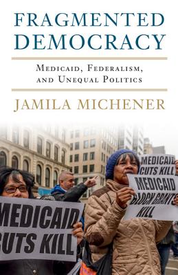 Fragmented Democracy - Michener, Jamila