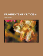 Fragments of Criticism