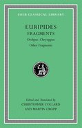 Fragments, Volume II: Oedipus-Chrysippus. Other Fragments