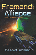 Framandi Alliance: Galaxy Accretion Conflicts