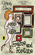 Frame and Fortune