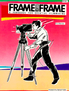 Frame by Frame: Handbook for Creative Film Making - Sherman, Eric