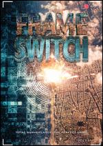 Frame Switch - Drew Thomas