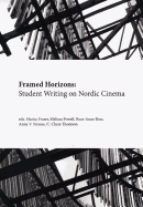 Framed Horizons: Student Writing on Nordic Cinema