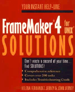 FrameMaker? 4 for Unix? Solutions - Jerney, Helena Fernandez, and Jerney, John