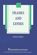 Frames and lenses