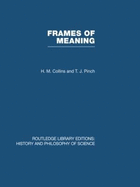 Frames of Meaning: The Social Construction of Extraordinary Science