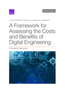 Framework for Assessing the Costs and Benefits of Digital Engineering: A Systems Approach