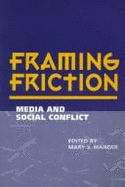 Framing Friction - Mander, Mary S (Editor)