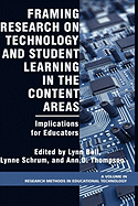 Framing Research on Technology and Student Learning in the Content Areas: Implications for Educators (Hc)